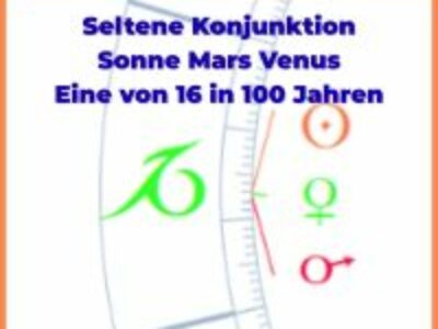 Engel, Franziska Seltene Konjunktion Sonne Mars Venus